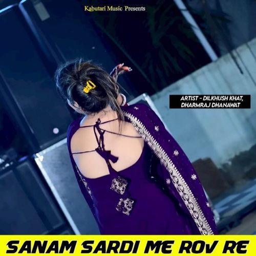 Sanam Sardi Me Rov Re