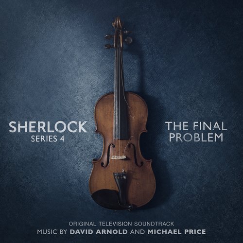 Sherlock Series 4: The Final Problem (Original Television Soundtrack)_poster_image