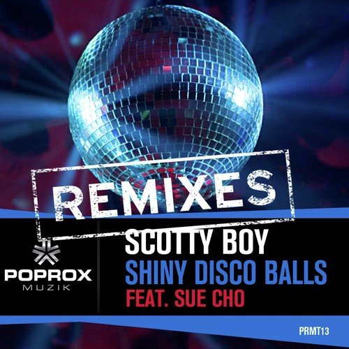 Shiny Disco Balls Remixes