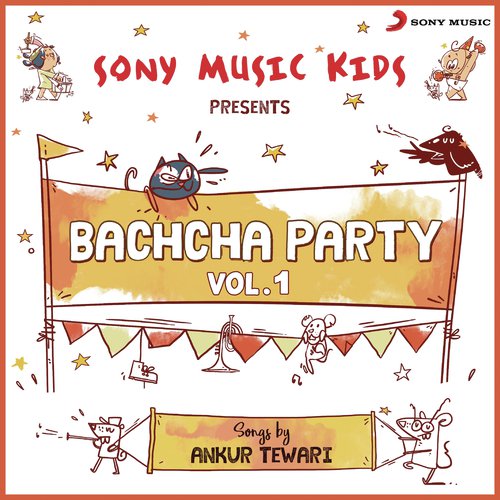 Sony Music Kids: Bachcha Party, Vol. 1