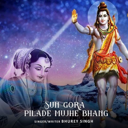 Sun Gora Pilade Mujhe Bhang