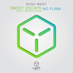 Sweet Escape (feat. Meron Ryan) / No Funk