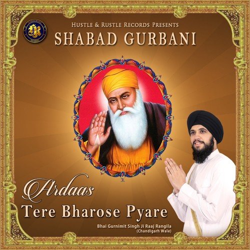 Tere Bharose Pyare (Shabad Gurbani)