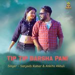Tip Tip Barsha Pani