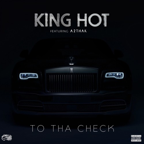 To tha Check (feat. A2thaK)