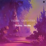 VERMA GANGSTER artwork