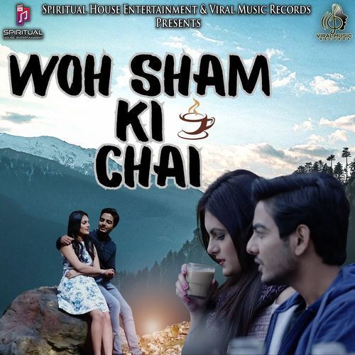 Woh Sham Ki Chai