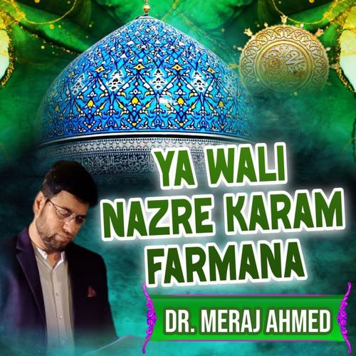 Ya Wali Nazre Karam Farmana