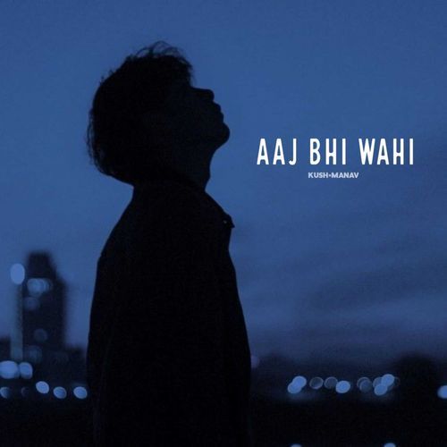 AAJ BHI WAHI cover art