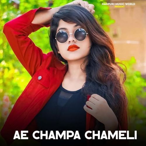 Ae Champa Chameli