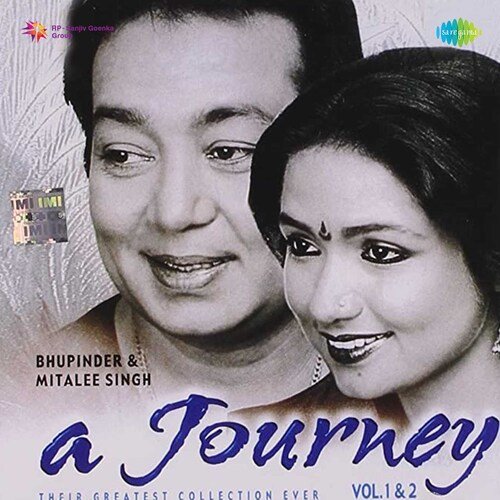 Ajourney With Bhupinder And Mitali Singh