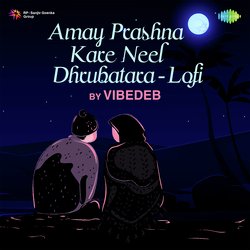 Amay Prashna Kare Neel Dhrubatara - Lofi-NQ0sfBV0Qmk