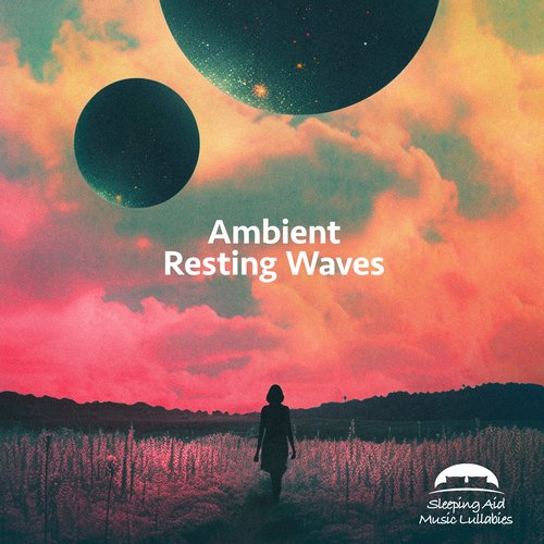 Ambient Resting Waves_poster_image