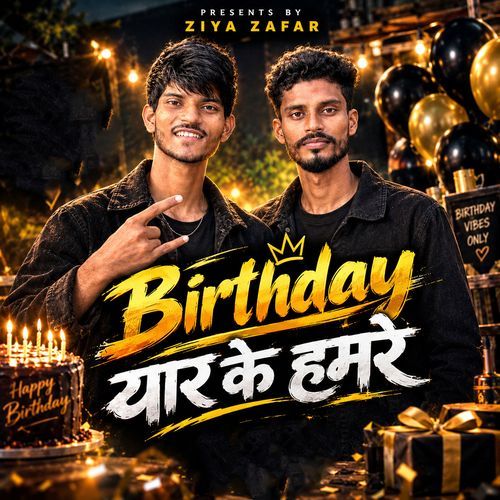 Birthday Yaar Ke Hamre