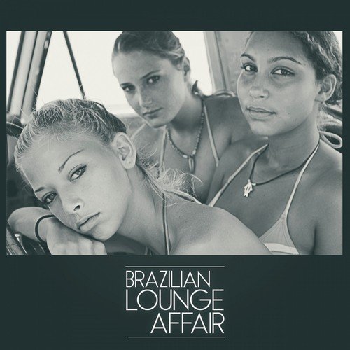 Brazilian Lounge Affair