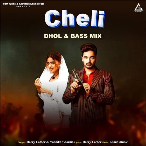 Cheli Dhol & Bass Mix