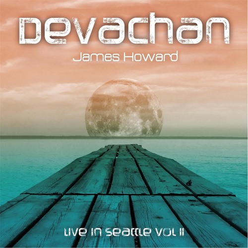 Devachan: Live in Seattle, Vol. II