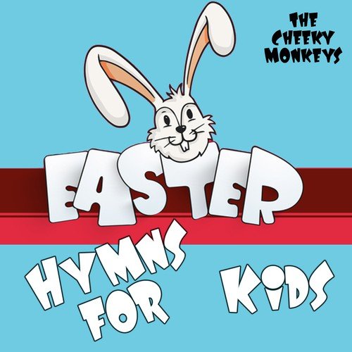 Easter Hymns For Kids