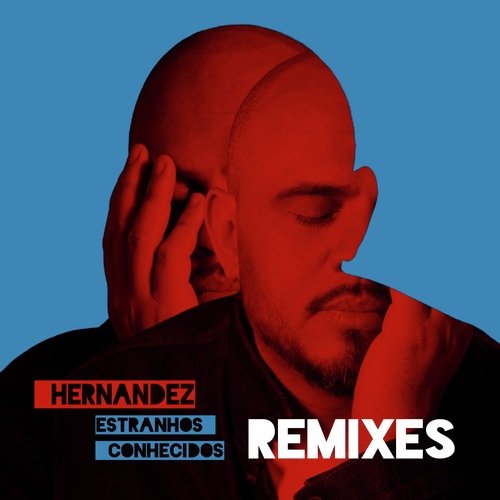Estranhos Conhecidos (Remixes)