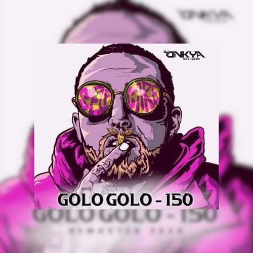 GOLO GOLO - 150 REMASTER