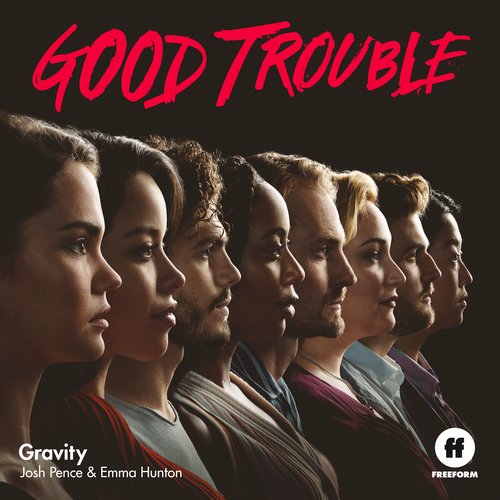 Gravity (From "Good Trouble")