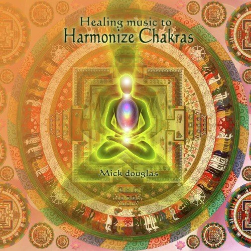 Healing Music to Harmonize Chakras