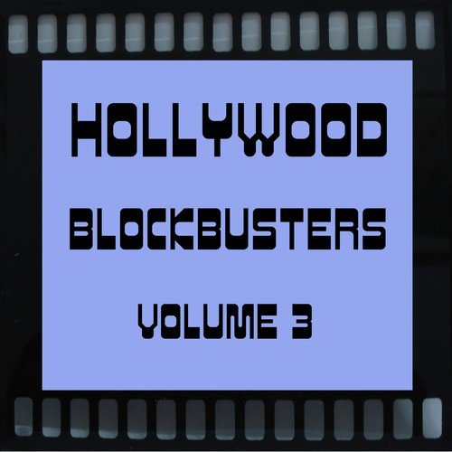 Hollywood Blockbusters Vol 3