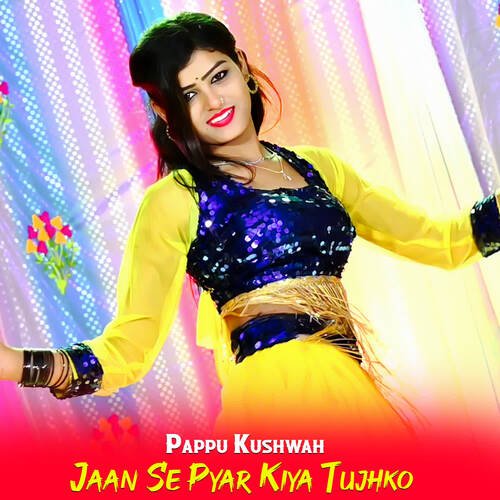 Jaan Se Pyar Kiya Tujhko
