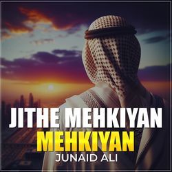 Jithe Mehkiyan Mehkiyan