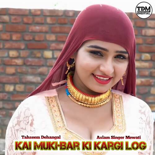 Kai Mukhbar Ki Kargi Log