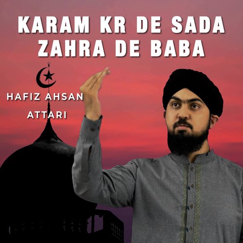 Karam Kr De Sada Zahra De Baba