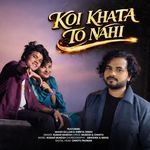 Koi Khata To Nahi