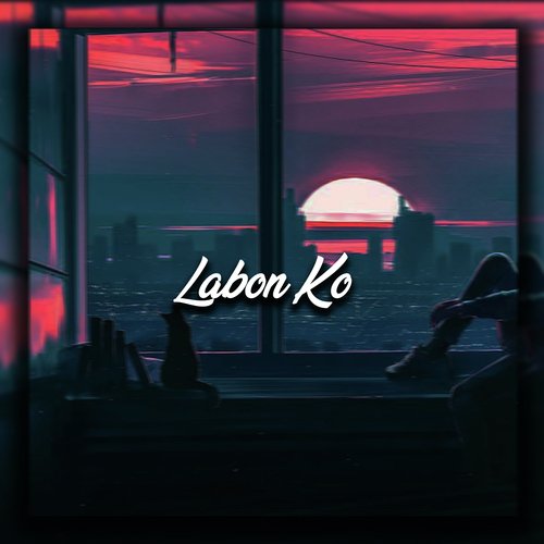 Labon Ko - Cover - BeatsBajao