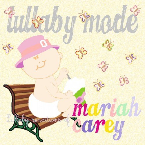 Lullaby Renditions of Mariah Carey
