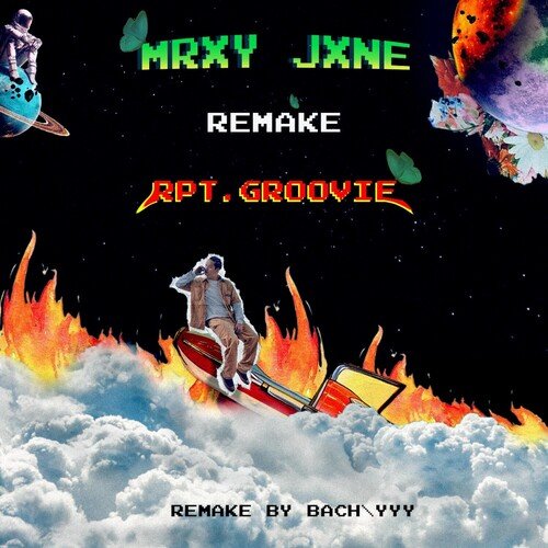 MRXY JXNE (BACH\YYY Remake)_poster_image