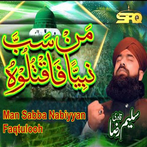 Man Sabba Nabiyyan Faqtulooh