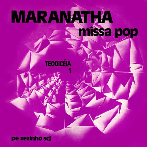 Maranatha: Teodicéia, Vol. 1 (Missa Pop)_poster_image