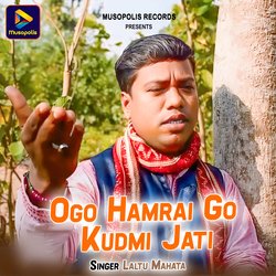 Ogo Hamrai Go Kudmi Jati-MjIJUyZqAQQ