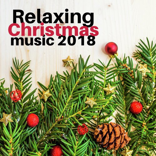 Relaxing Christmas Music 2018 - Relaxing Christmas Piano Music for Relaxation_poster_image