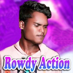 Rowdy Action-QjFbXxAIZlA