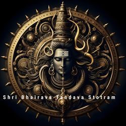 Shri Bhairava Tandava Stotram-JlkCVSxnaHI