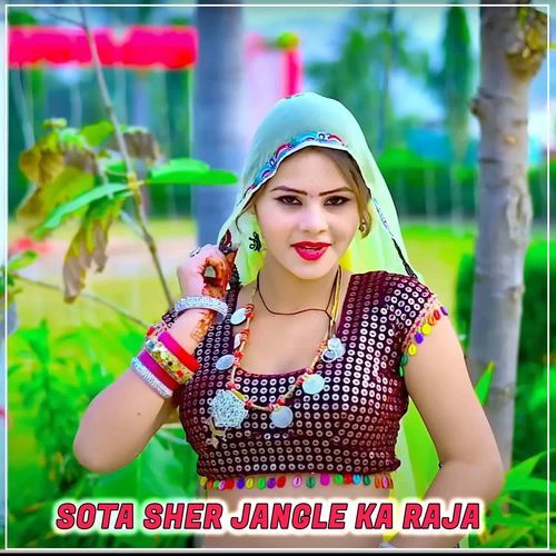 Sota Sher Jangle Ka Raja