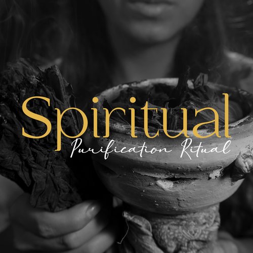 Spiritual Purification Ritual: Shamanic Smudging Music 2023