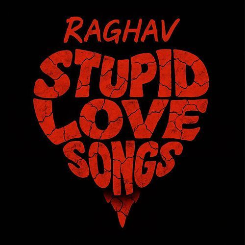 Stupid Love Songs