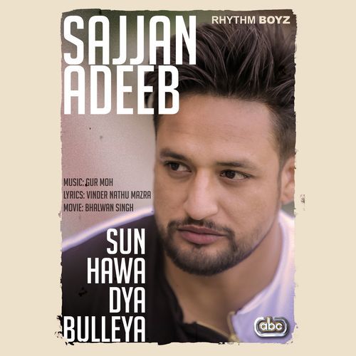 Sun Hawa Dya Bulleya (From "Bhalwan Singh" Soundtrack) cover art