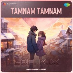 Tamnam Tamnam - Lofi Mix-IQYIfDlhVnc