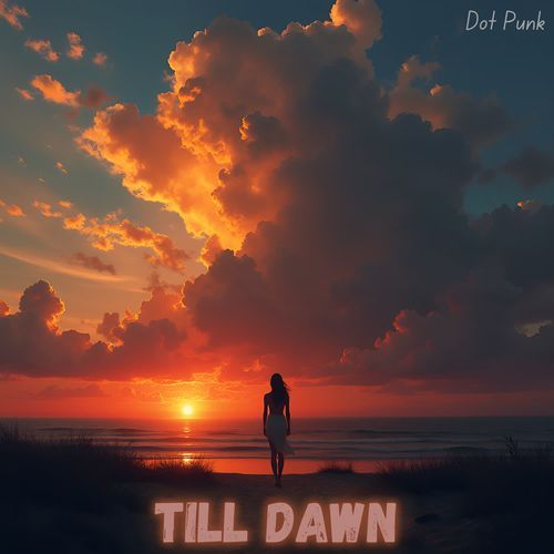Till Dawn