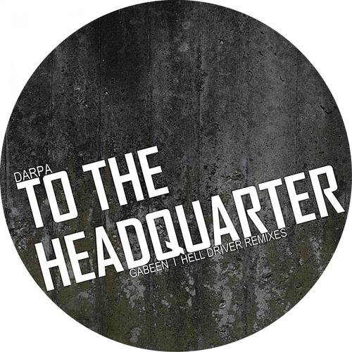 To The Headquarter (Original Mix)