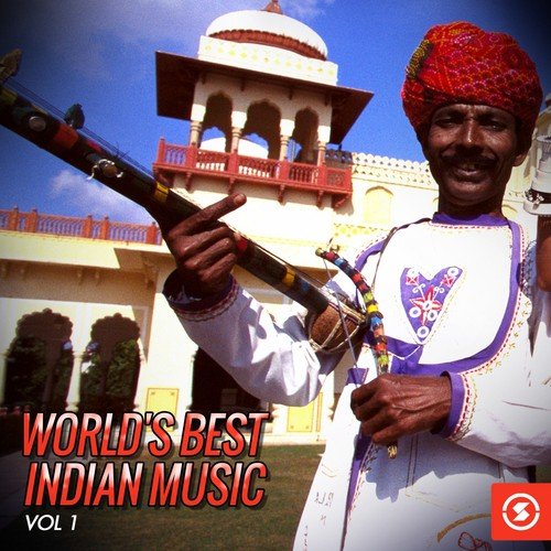 World'S Best Indian Music, Vol. 1