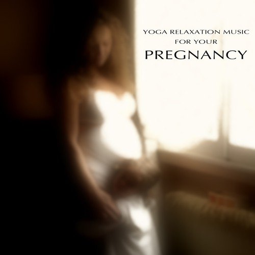 Yoga Relaxation Music for your Pregnancy_poster_image